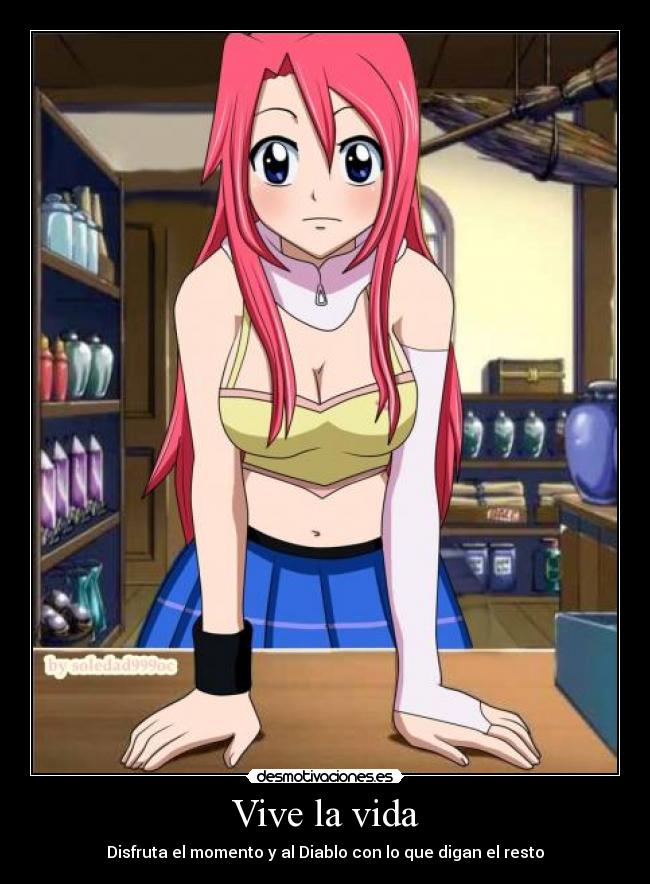 Vive la vida - Disfruta el momento y al Diablo con lo que digan el resto
