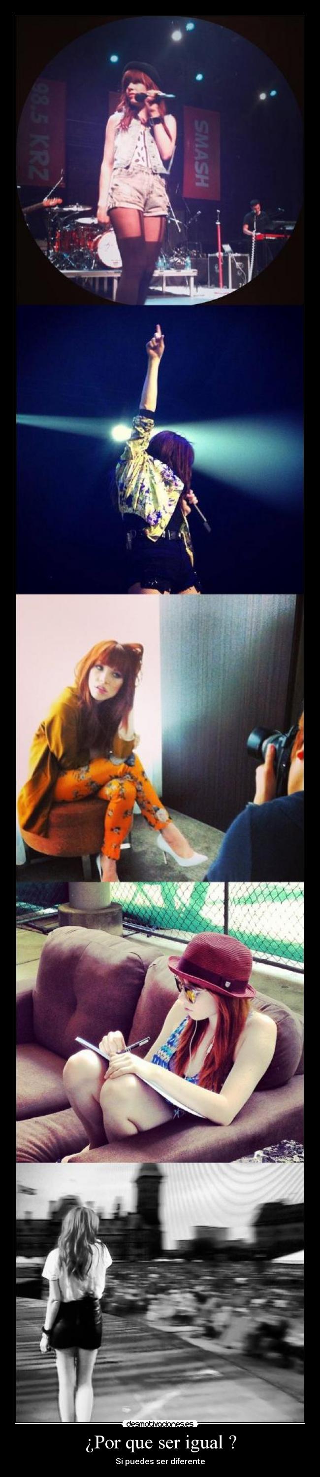 ¿Por que ser igual ? - 