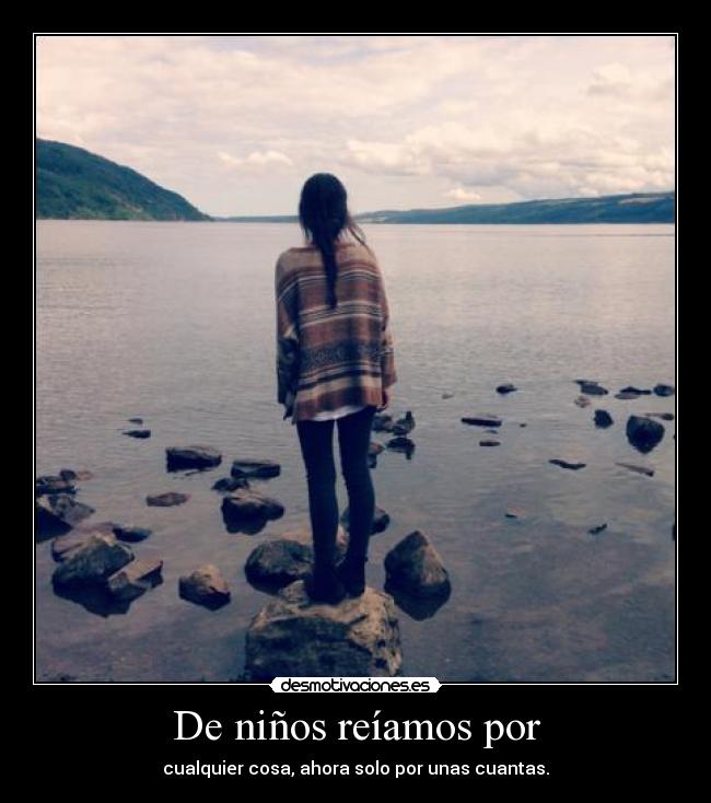 De niños reíamos por - 