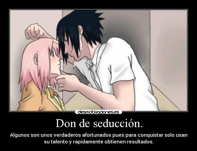 Don de seducción. -