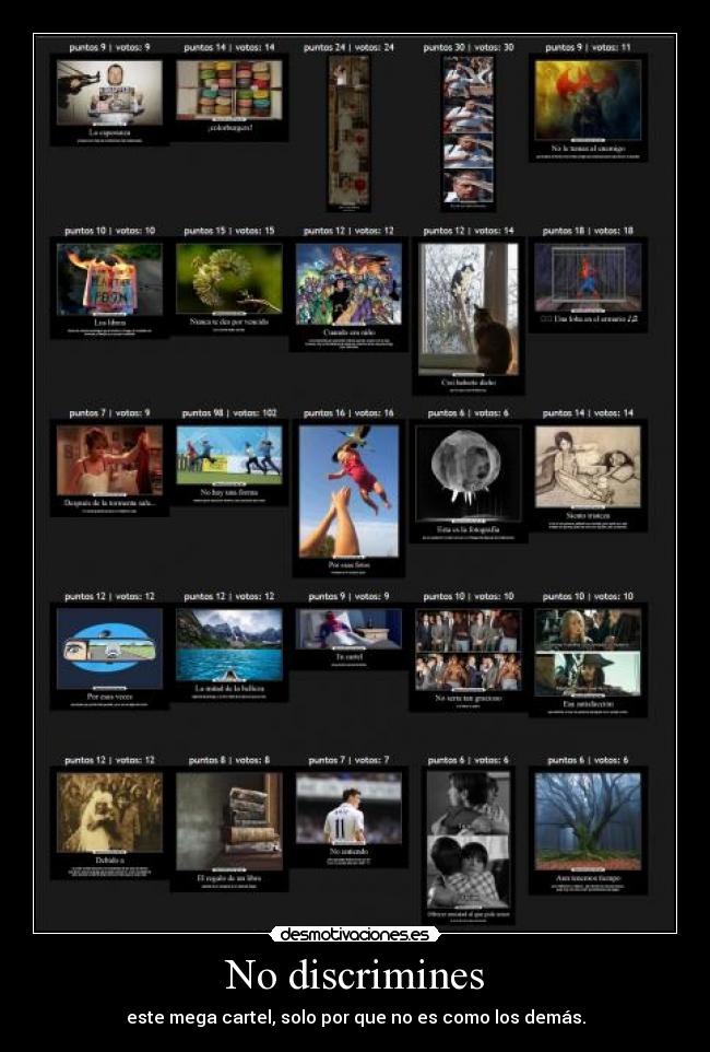 No discrimines - este mega cartel, solo por que no es como los demás.