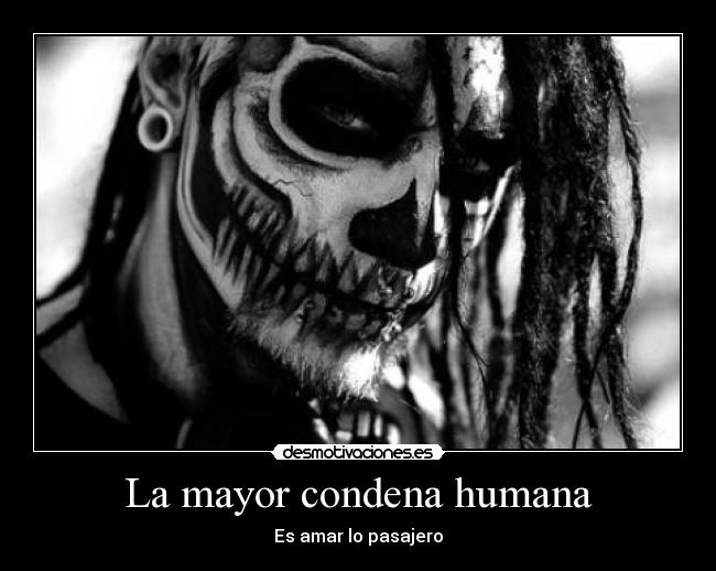 La mayor condena humana -