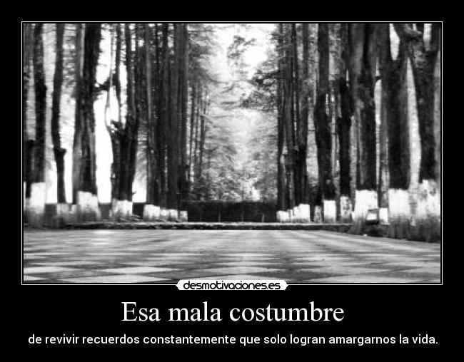 Esa mala costumbre - 