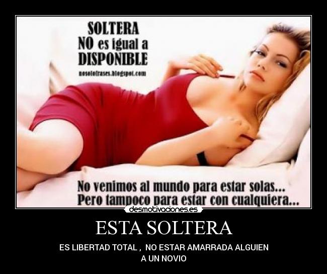 ESTA SOLTERA -