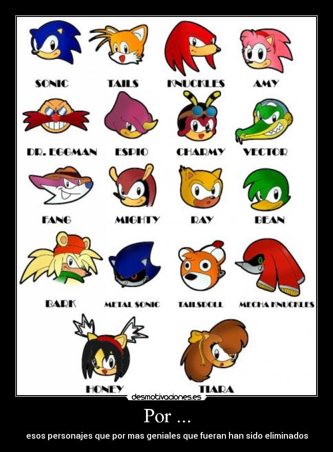 Por ... - esos personajes que por mas geniales que fueran han sido eliminados