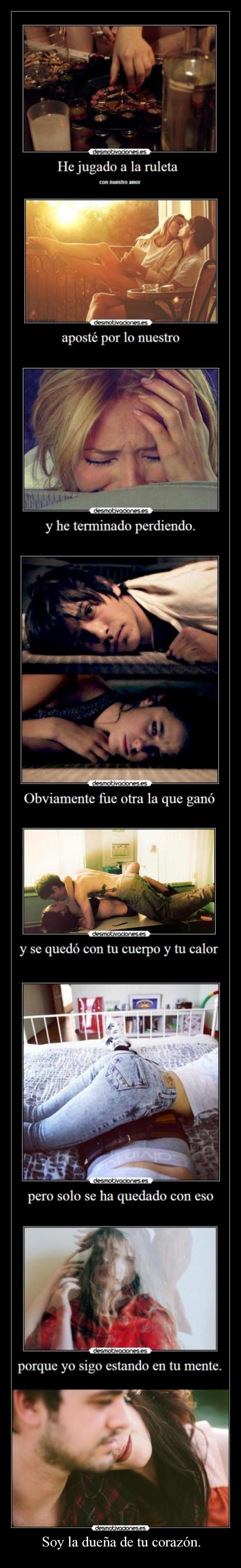 Soy la dueña de tu corazón. - 