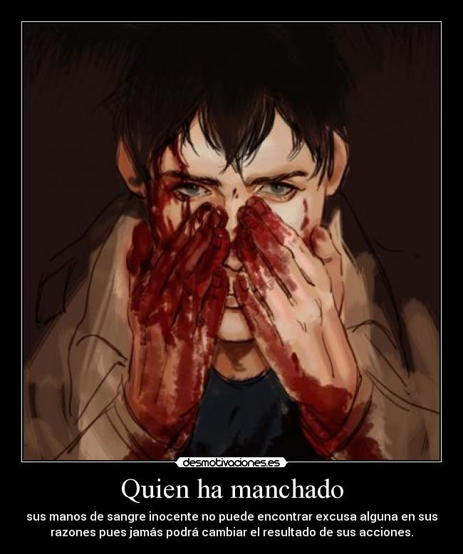 Quien ha manchado - 