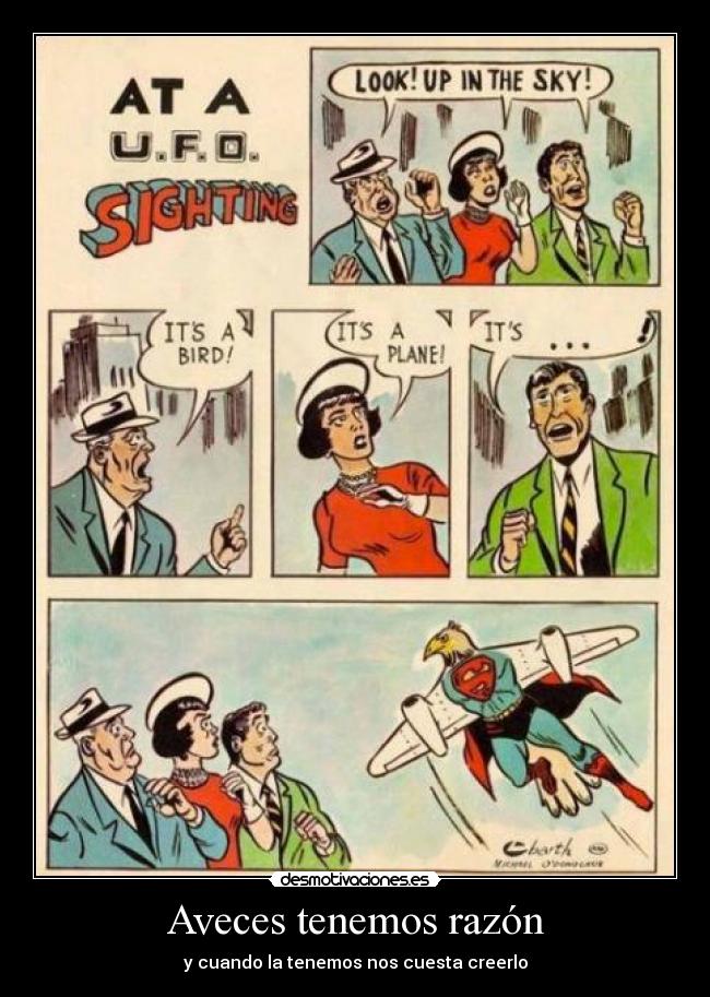 Aveces tenemos razón -