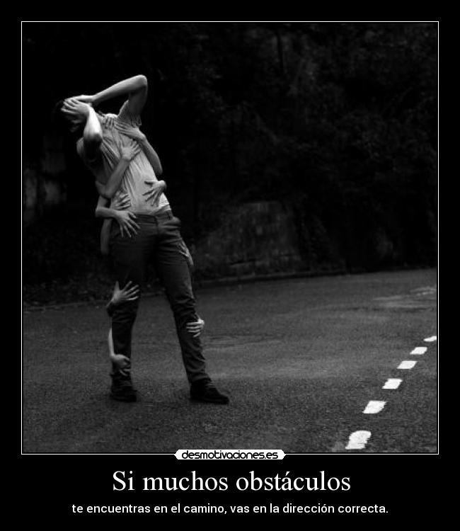 carteles obstaculos dificil correcto desmotivaciones