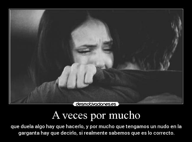 A veces por mucho - 