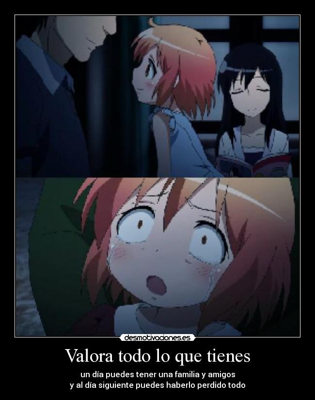 Valora todo lo que tienes -