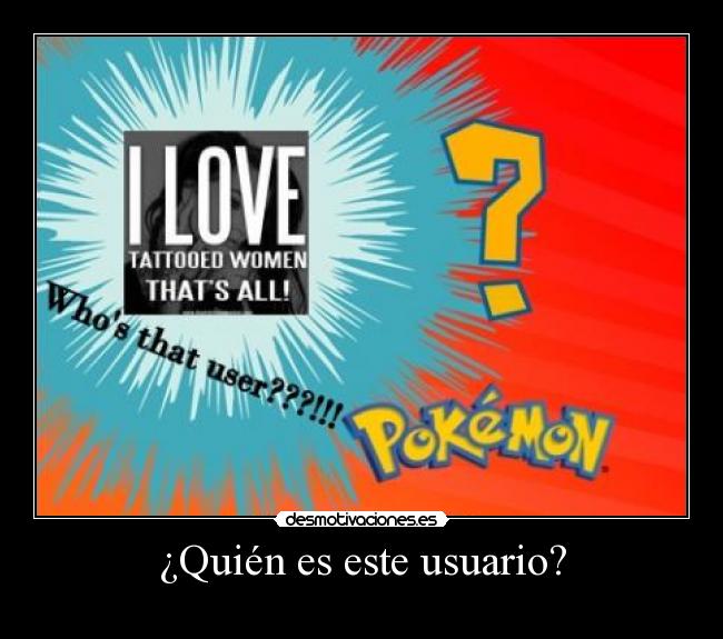 ¿Quién es este usuario? -