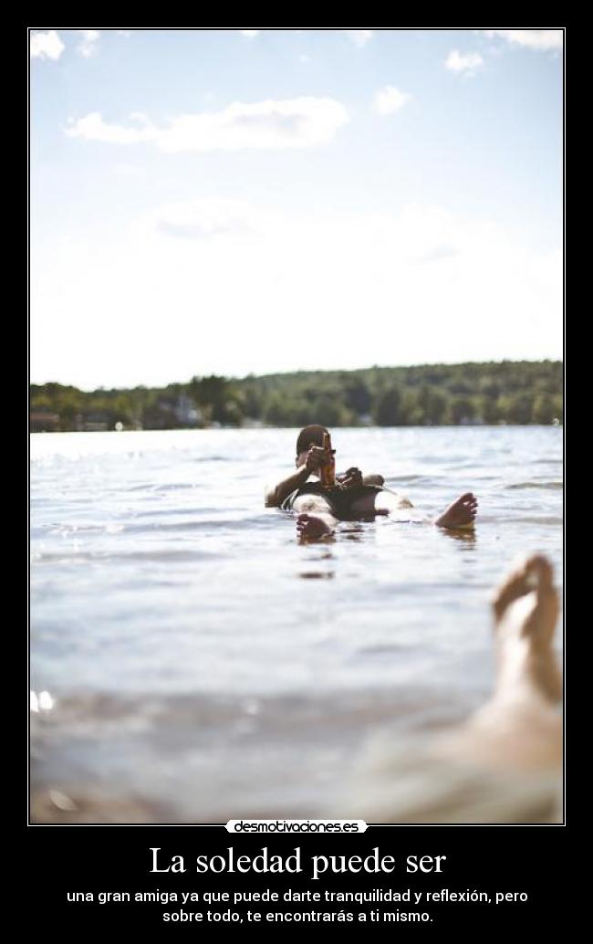 La soledad puede ser -
