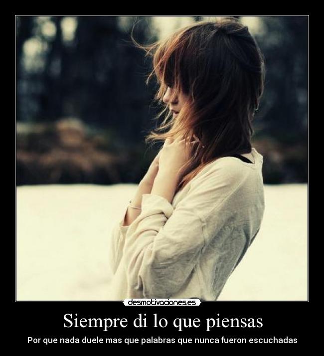 Siempre di lo que piensas - 