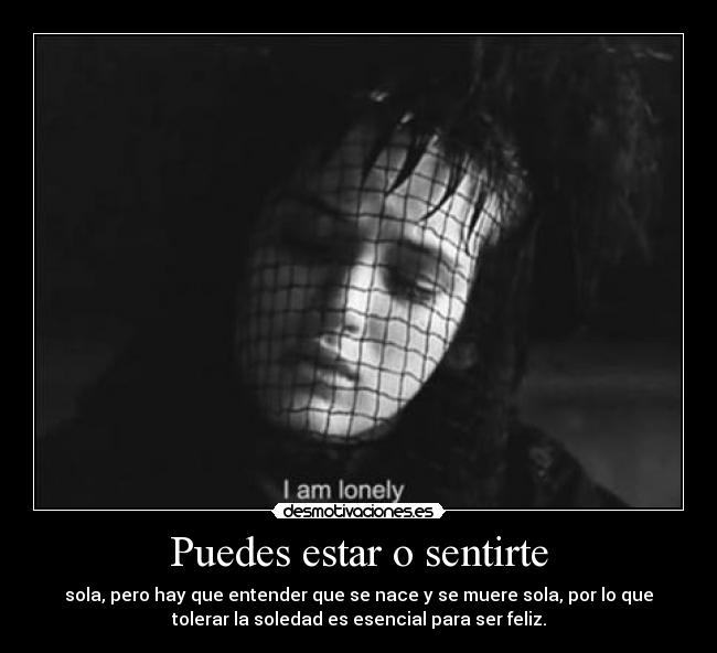 Puedes estar o sentirte -