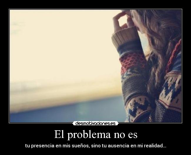 El problema no es -