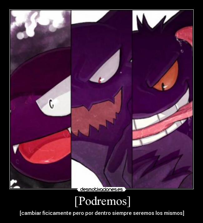 [Podremos] - 