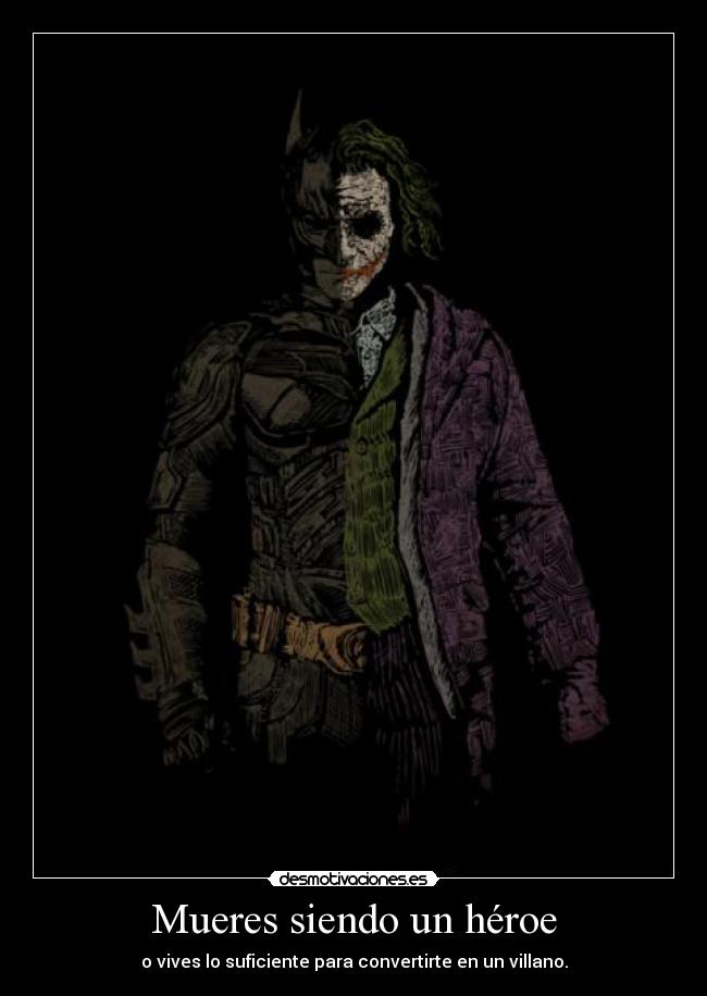 Mueres siendo un héroe -