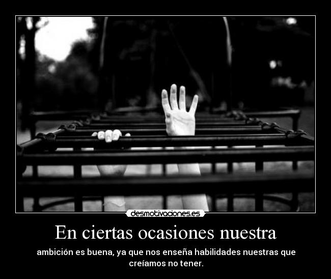 En ciertas ocasiones nuestra -