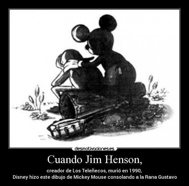 carteles jim henson disney mickey mouse rana gustavo thelandofdavid desmotivaciones