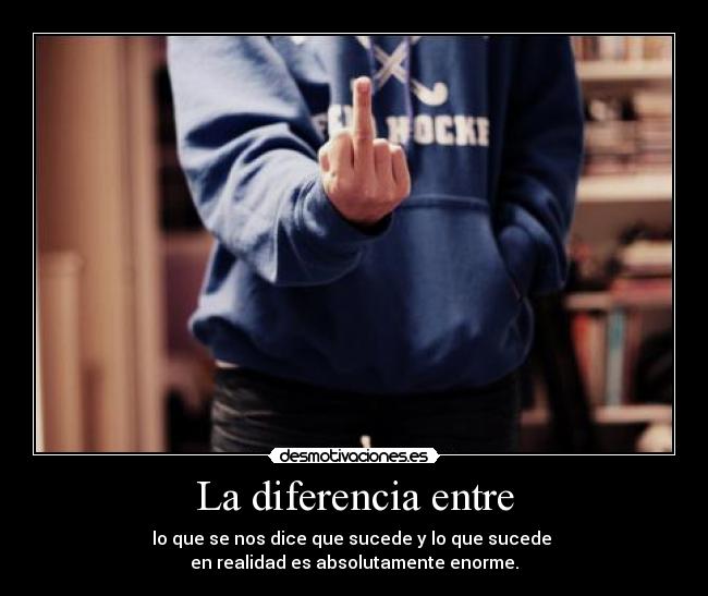 La diferencia entre -