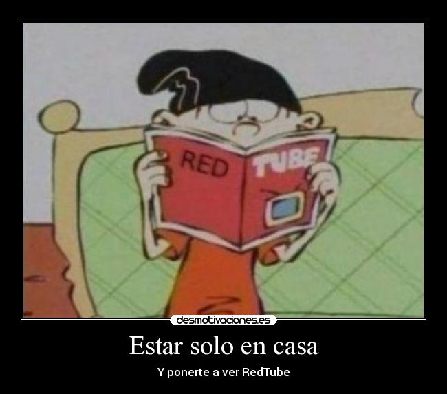 Estar solo en casa - Y ponerte a ver RedTube