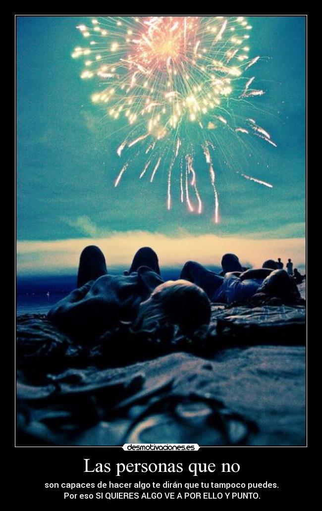 Las personas que no -