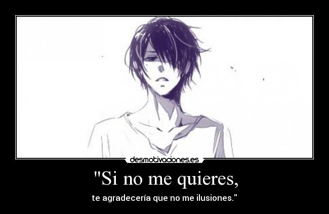 carteles himuro tatsuya ilusionar falso tumblr manga nyanperona dolor deasmor anime desmotivaciones