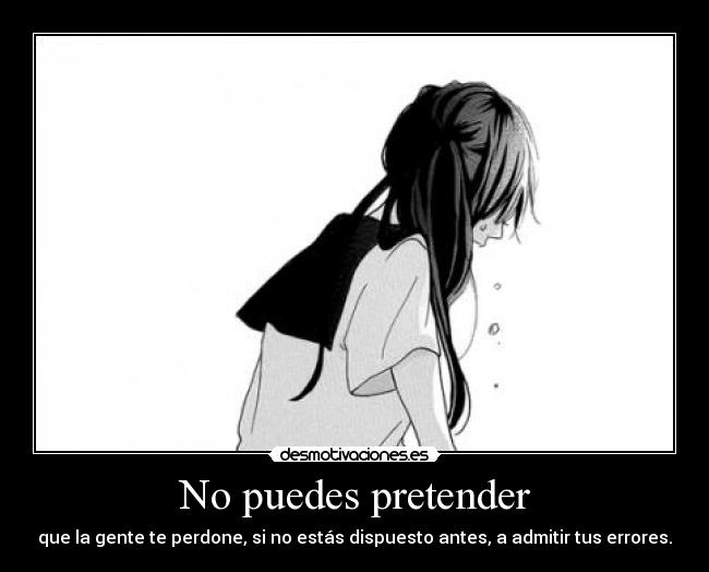 No puedes pretender - 