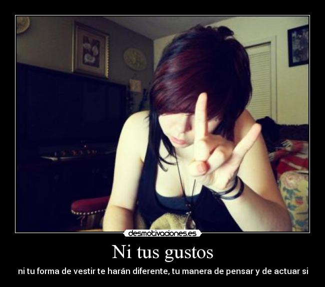Ni tus gustos - 