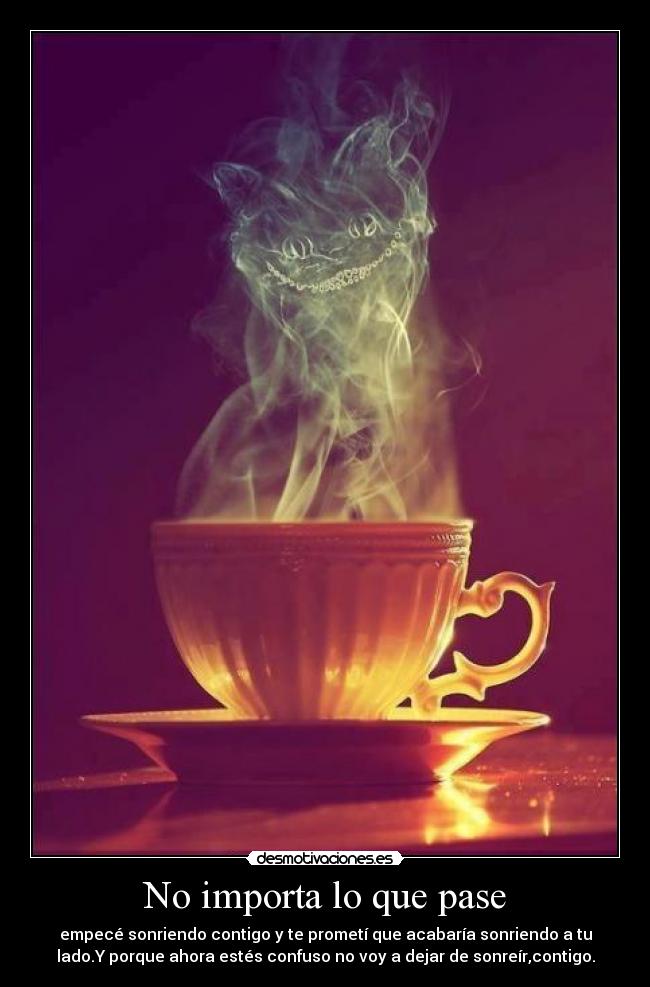 No importa lo que pase -