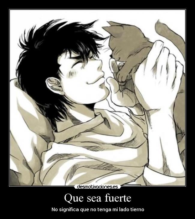 carteles ippo boxeo lucha sea fuerte lucha gente juventud besos gatos ternura soy asi desmotivaciones