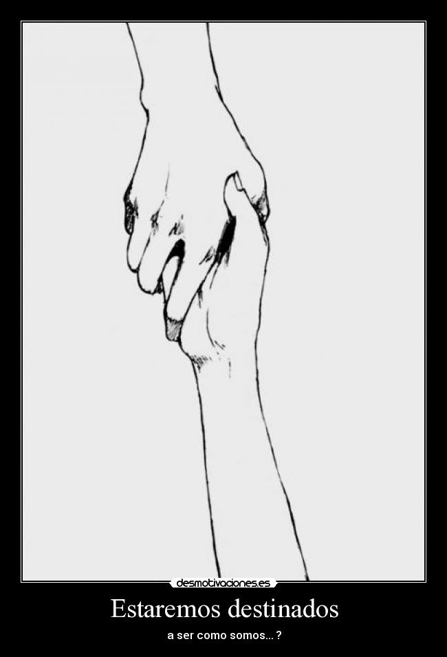 Estaremos destinados -