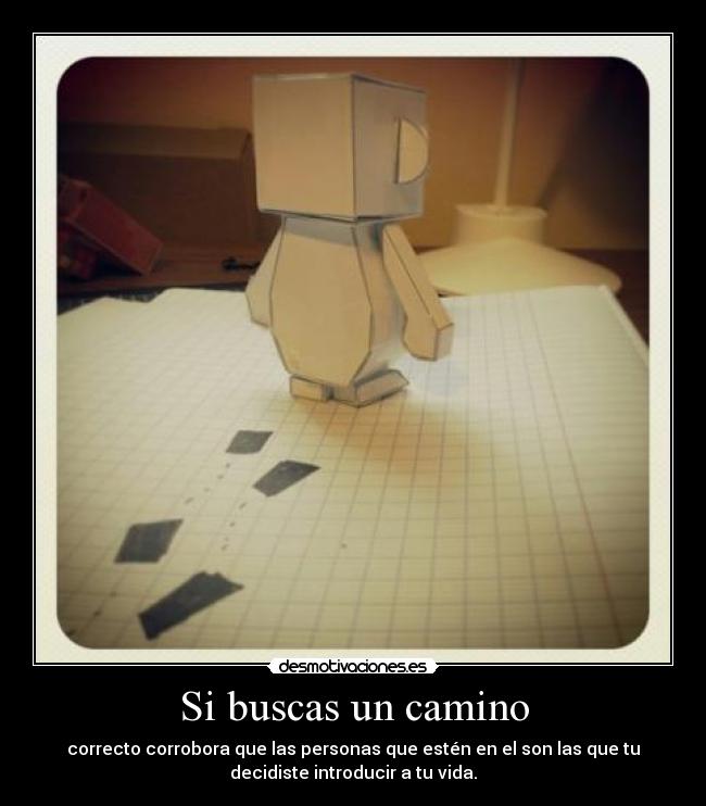 Si buscas un camino -