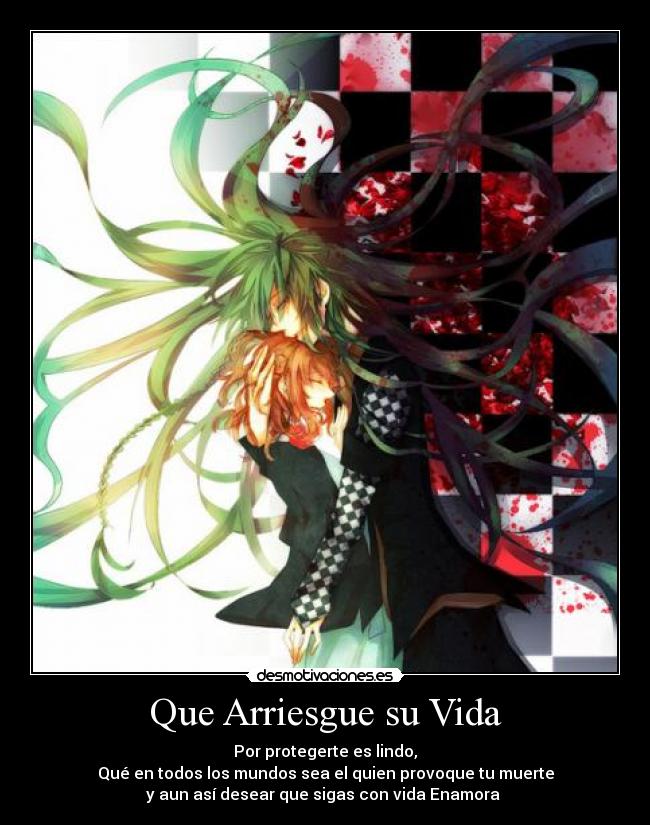 Que Arriesgue su Vida -