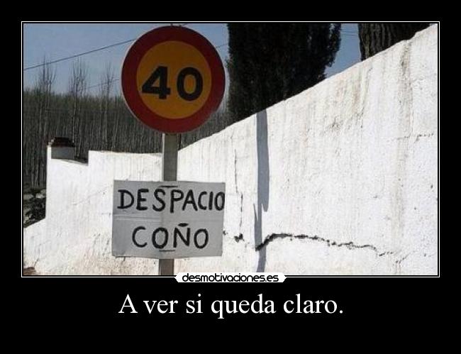 A ver si queda claro. - 