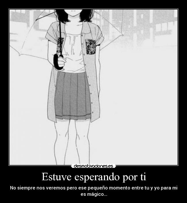 Estuve esperando por ti - 
