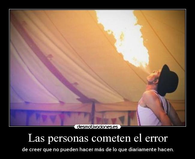 Las personas cometen el error -