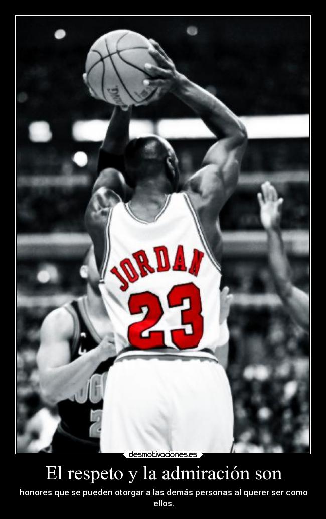 El respeto y la admiración son - 