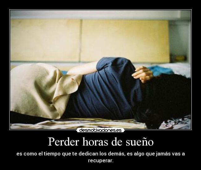 Perder horas de sueño - 