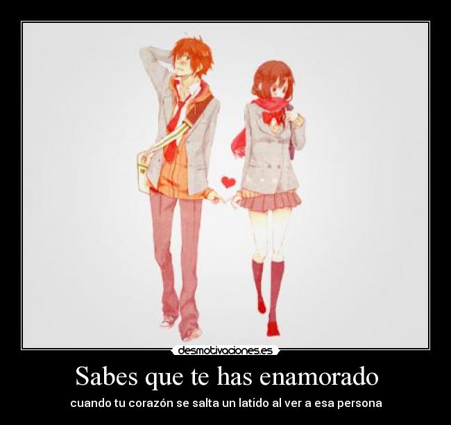 Sabes que te has enamorado - cuando tu corazón se salta un latido al ver a esa persona