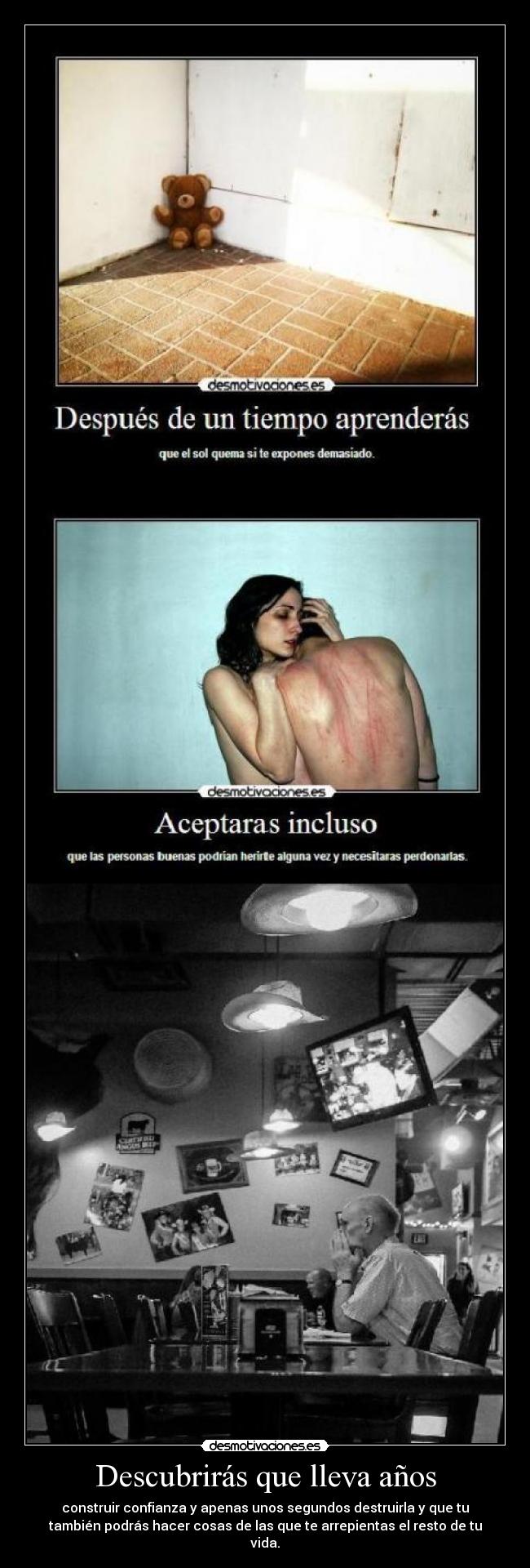 Descubrirás que lleva años -