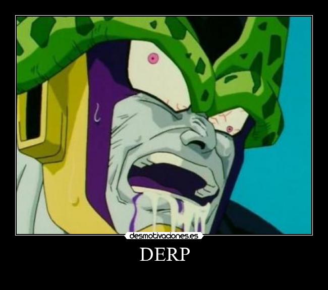 DERP - 