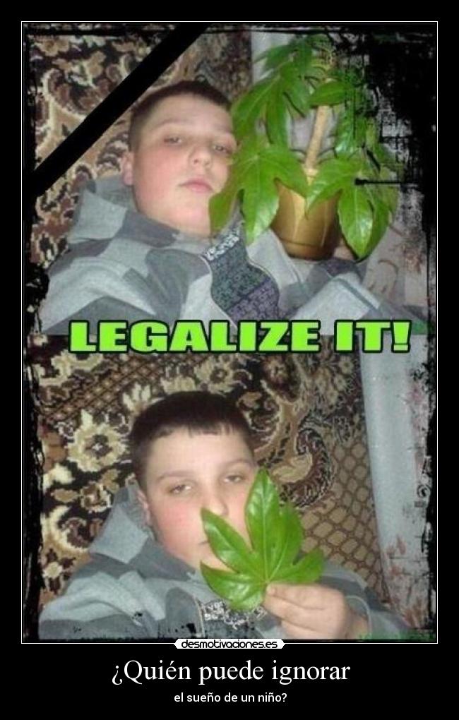 ¿Quién puede ignorar - el sueño de un niño?