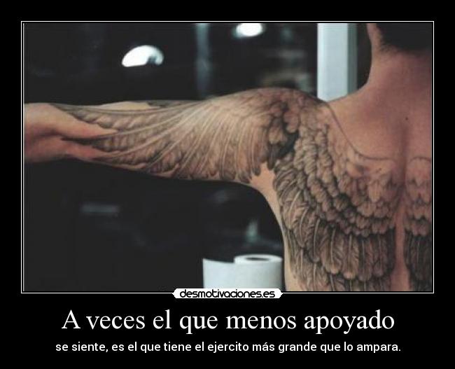 A veces el que menos apoyado -