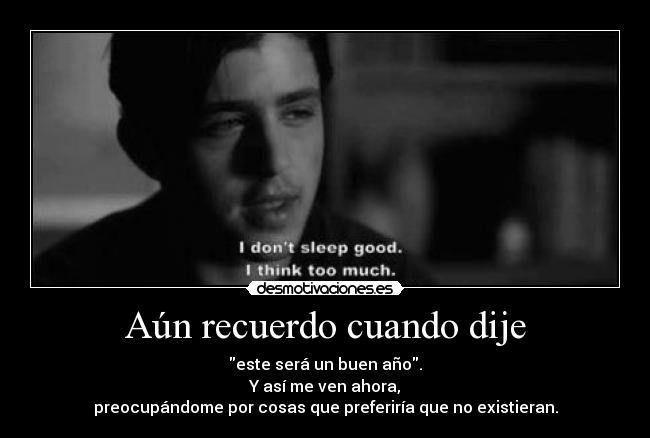 Aún recuerdo cuando dije - 