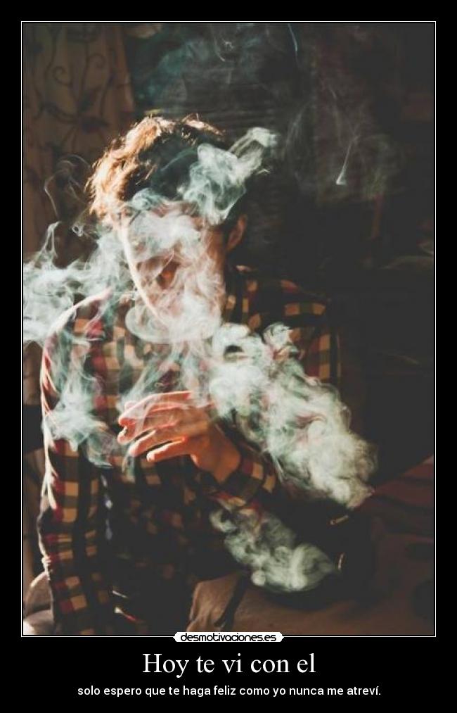Hoy te vi con el - 