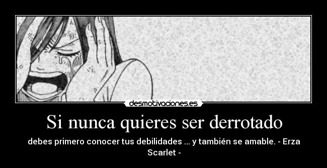 Si nunca quieres ser derrotado - 