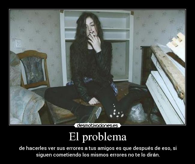 carteles amigos errores desmotivaciones