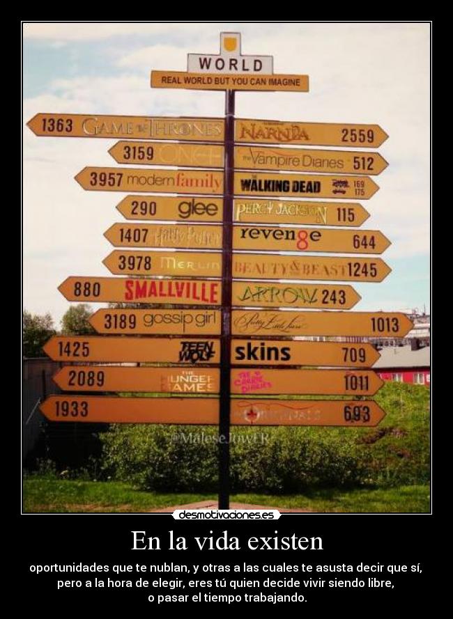 carteles vida work live dream narnia arrow smallville game thrones modern family gossip girl skins revenge desmotivaciones